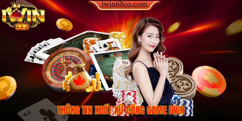 IWIN có xuất xứ vẻ vang uy tín với các loại chứng nhận hợp pháp